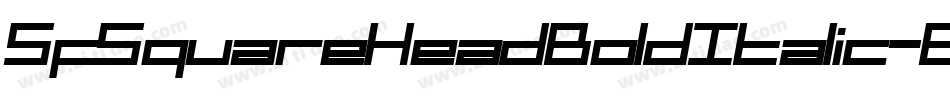 SfSquareHeadBoldItalic-Bj7G字体转换 SfSquareHeadBoldItalic-Bj7G字体转换