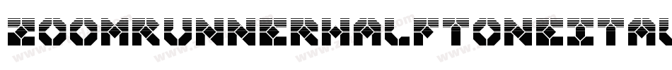 ZoomRunnerHalftoneItalic-4A49字体转换 ZoomRunnerHalftoneItalic-4A49字体转换