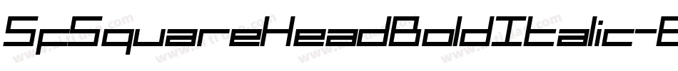 SfSquareHeadBoldItalic-Bj7G字体转换 SfSquareHeadBoldItalic-Bj7G字体转换