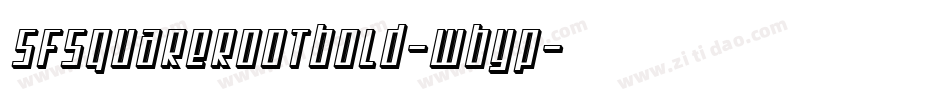 SfSquareRootBold-wByP字体转换 SfSquareRootBold-wByP字体转换