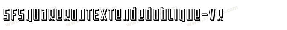 SfSquareRootExtendedOblique-vRyy字体转换 SfSquareRootExtendedOblique-vRyy字体转换