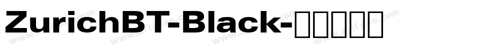 ZurichBT-Black字体转换