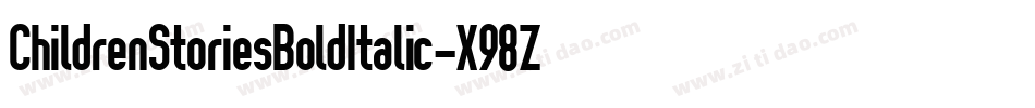 ChildrenStoriesBoldItalic-X98Z字体转换