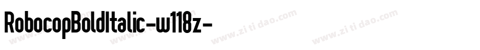 RobocopBoldItalic-w118z字体转换