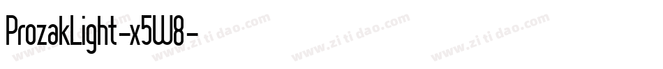 ProzakLight-x5W8字体转换