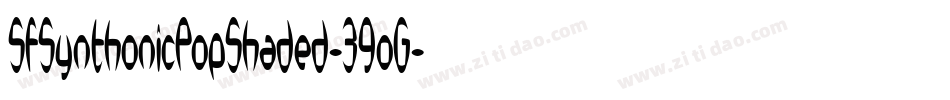 SfSynthonicPopShaded-39oG字体转换 SfSynthonicPopShaded-39oG字体转换