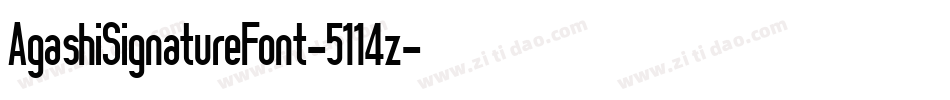 AgashiSignatureFont-5114z字体转换