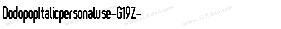 DodopopItalicpersonaluse-G19Z字体转换