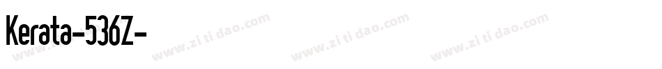 Kerata-536Z字体转换