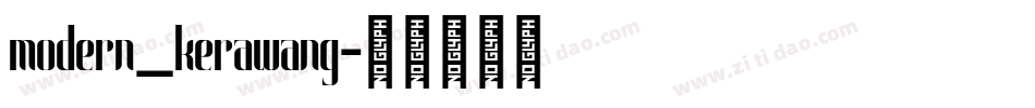 modern_kerawang字体转换