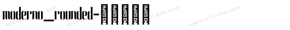 moderno_rounded字体转换