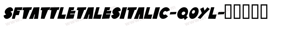 SfTattleTalesItalic-q0yl字体转换