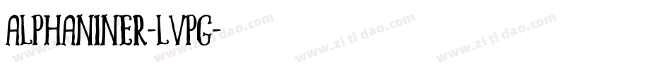 AlphaNiner-LVPG字体转换