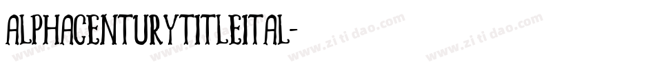 alphacenturytitleital字体转换
