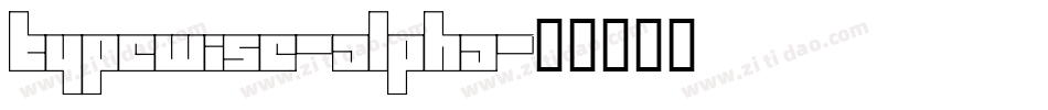 Typewise-Alpha字体转换
