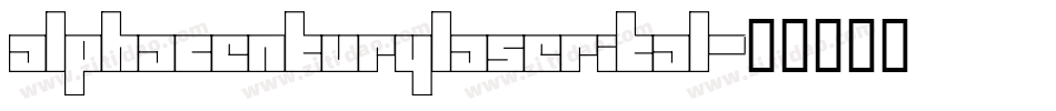 alphacenturylaserital字体转换