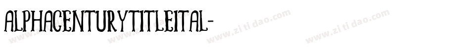 alphacenturytitleital字体转换