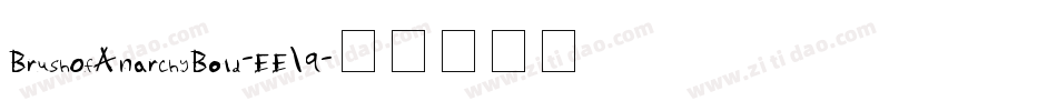 BrushOfAnarchyBold-EE19字体转换