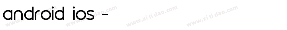 android设置ios字库字体转换