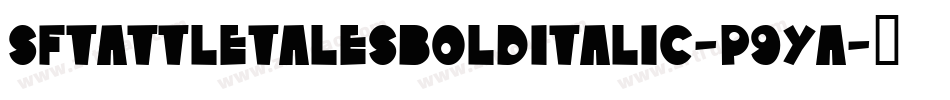 SfTattleTalesBoldItalic-p9ya字体转换