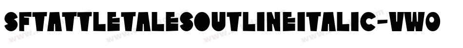 SfTattleTalesOutlineItalic-VW06字体转换