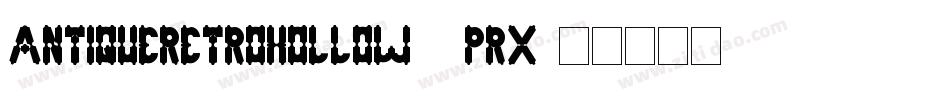 AntiqueRetroHollow-0PrX字体转换