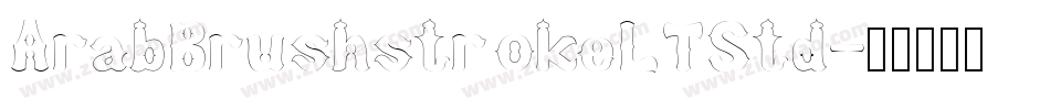 ArabBrushstrokeLTStd字体转换