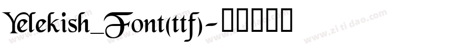 Yelekish_Font(ttf)字体转换