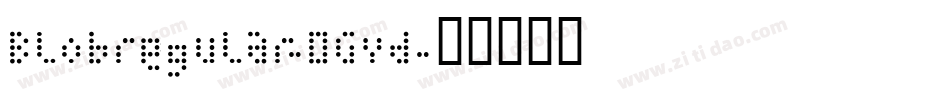 Blobregular-0Gyd字体转换