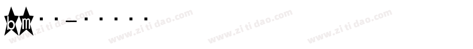 bm字体字体转换