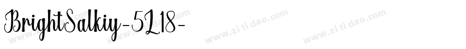 BrightSalkiy-5L18字体转换