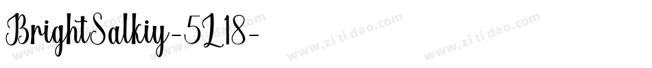 BrightSalkiy-5L18字体转换