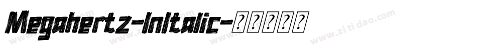 Megahertz-InItalic字体转换