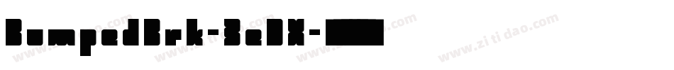 BumpedBrk-3eDX字体转换