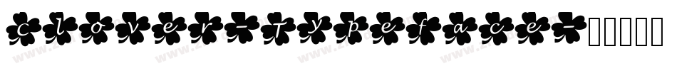 Clover-Typeface字体转换