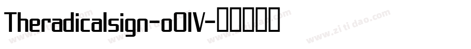 Theradicalsign-o0lV字体转换