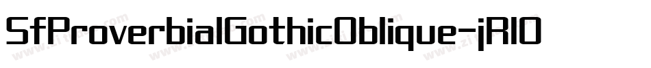 SfProverbialGothicOblique-jR10字体转换 SfProverbialGothicOblique-jR10字体转换