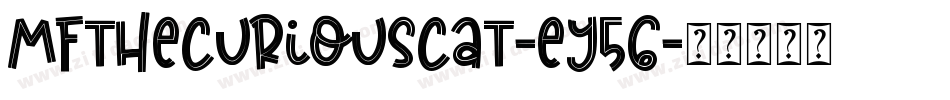 MfTheCuriousCat-eY56字体转换