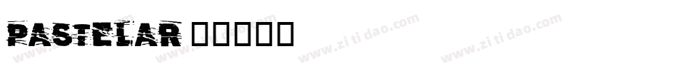PASTELAR字体转换