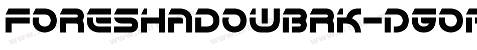 ForeshadowBrk-DgOR字体转换