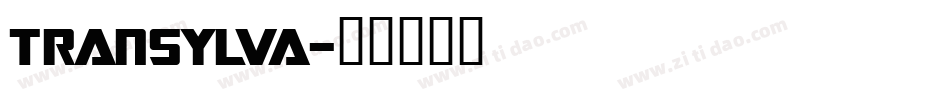 TRANSYLVA字体转换