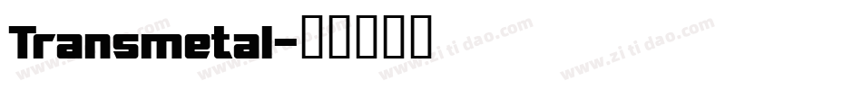 Transmetal字体转换