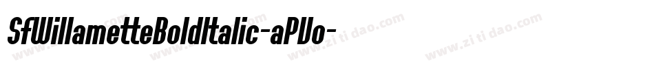 SfWillametteBoldItalic-aPVo字体转换 SfWillametteBoldItalic-aPVo字体转换
