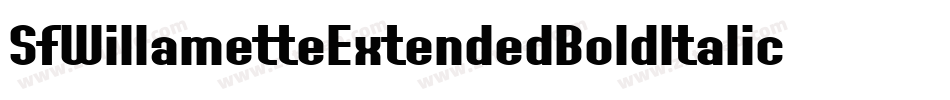 SfWillametteExtendedBoldItalic-ZoZx字体转换 SfWillametteExtendedBoldItalic-ZoZx字体转换