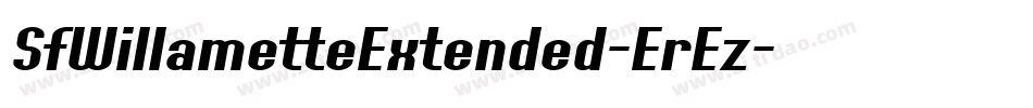 SfWillametteExtended-ErEz字体转换 SfWillametteExtended-ErEz字体转换