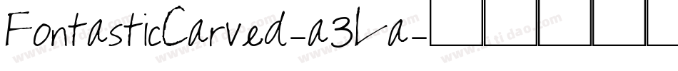 FontasticCarved-a3La字体转换