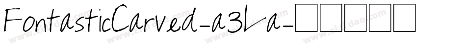 FontasticCarved-a3La字体转换