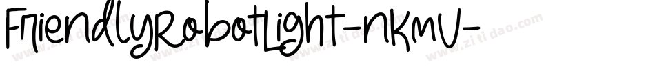 FriendlyRobotLight-nKmV字体转换