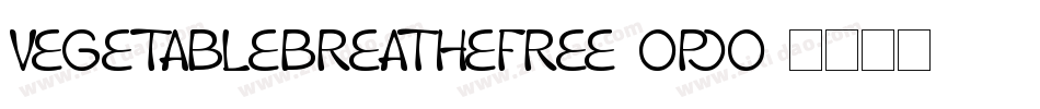 VegetableBreatheFree-OPjo字体转换