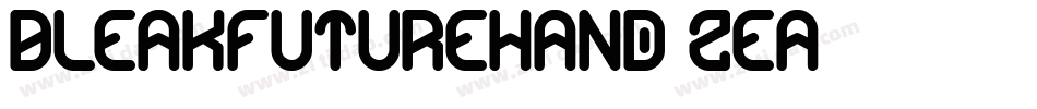 BleakFutureHand-ZEA3字体转换